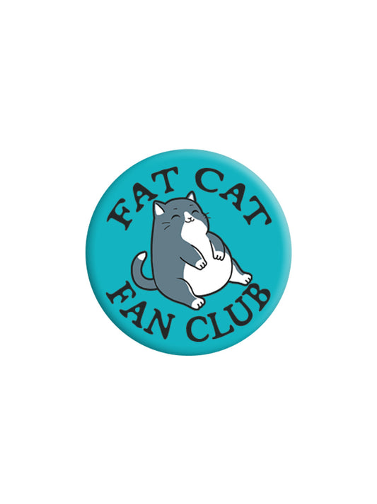 Fat Cat Fan Club Badge