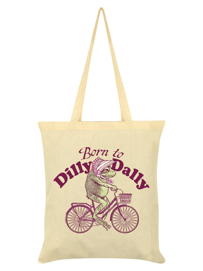 Born To Dilly Dally Cream Tote Bag