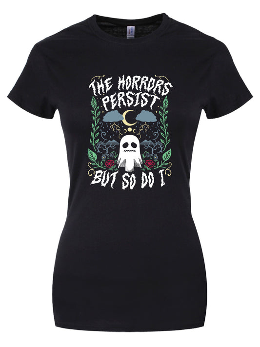 The Horrors Persist But So Do I Ladies Premium Black T-Shirt