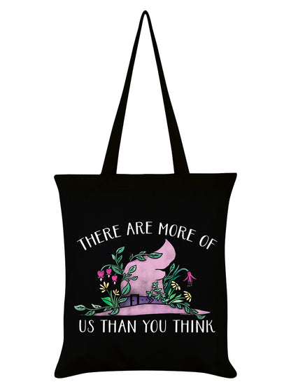 Witches Hat There Are More Of Us Than You Think Black Tote Bag
