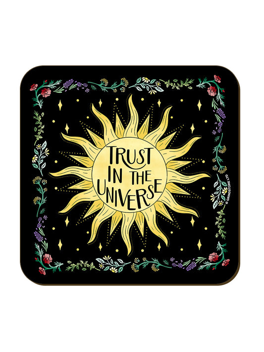 Trust In The Universe Square Coaster