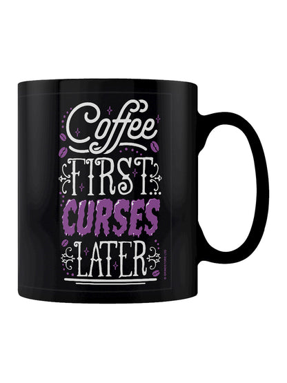 Coffee First Curses Later Black Mug