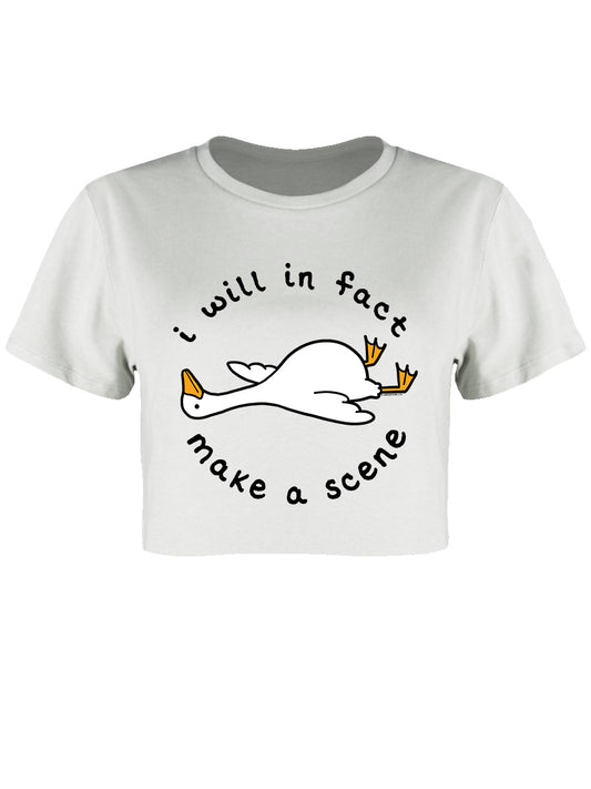 Silly Goose I Will In Fact Make A Scene White Boxy Crop Top