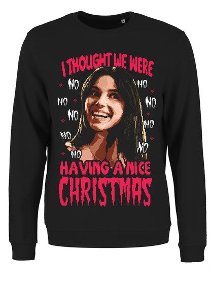 I Thought We Were Having A Nice Christmas Ladies Black Christmas Jumper