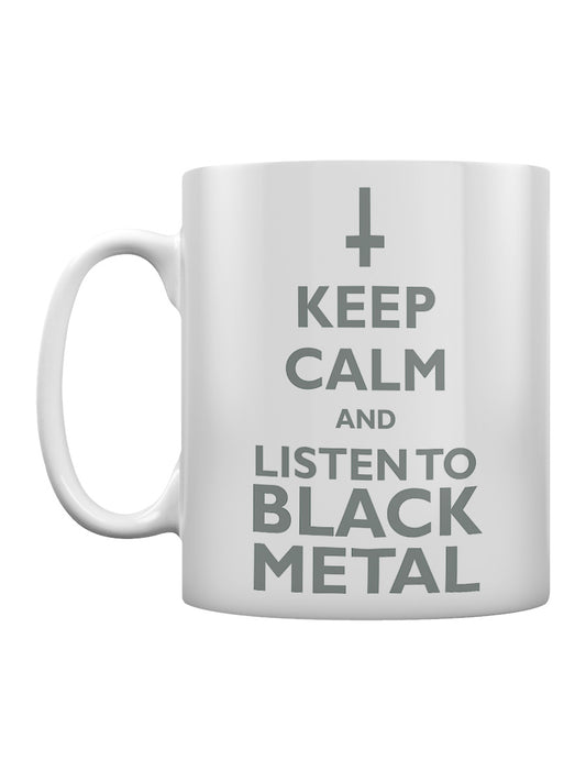 Keep Calm and Listen To Black Metal Mug
