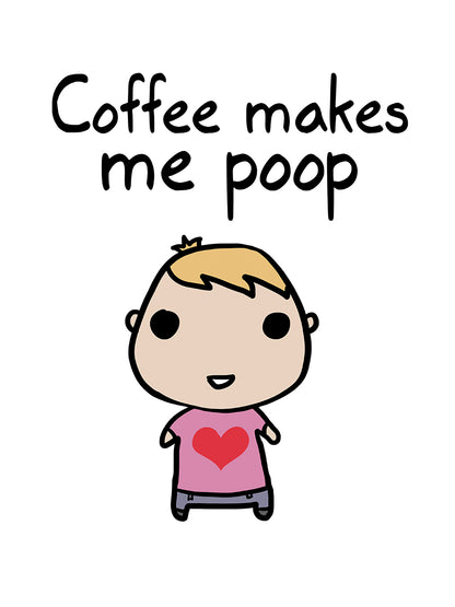 Coffee Makes Me Poop Latte Mug