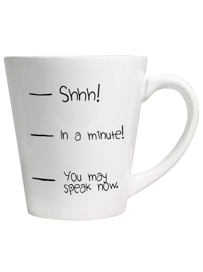 You May Speak Now Latte Mug