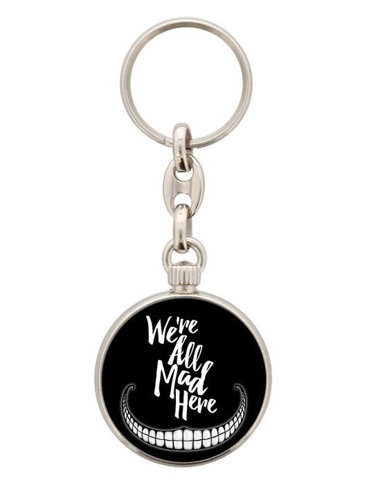 We're All Mad Here Round Keyring