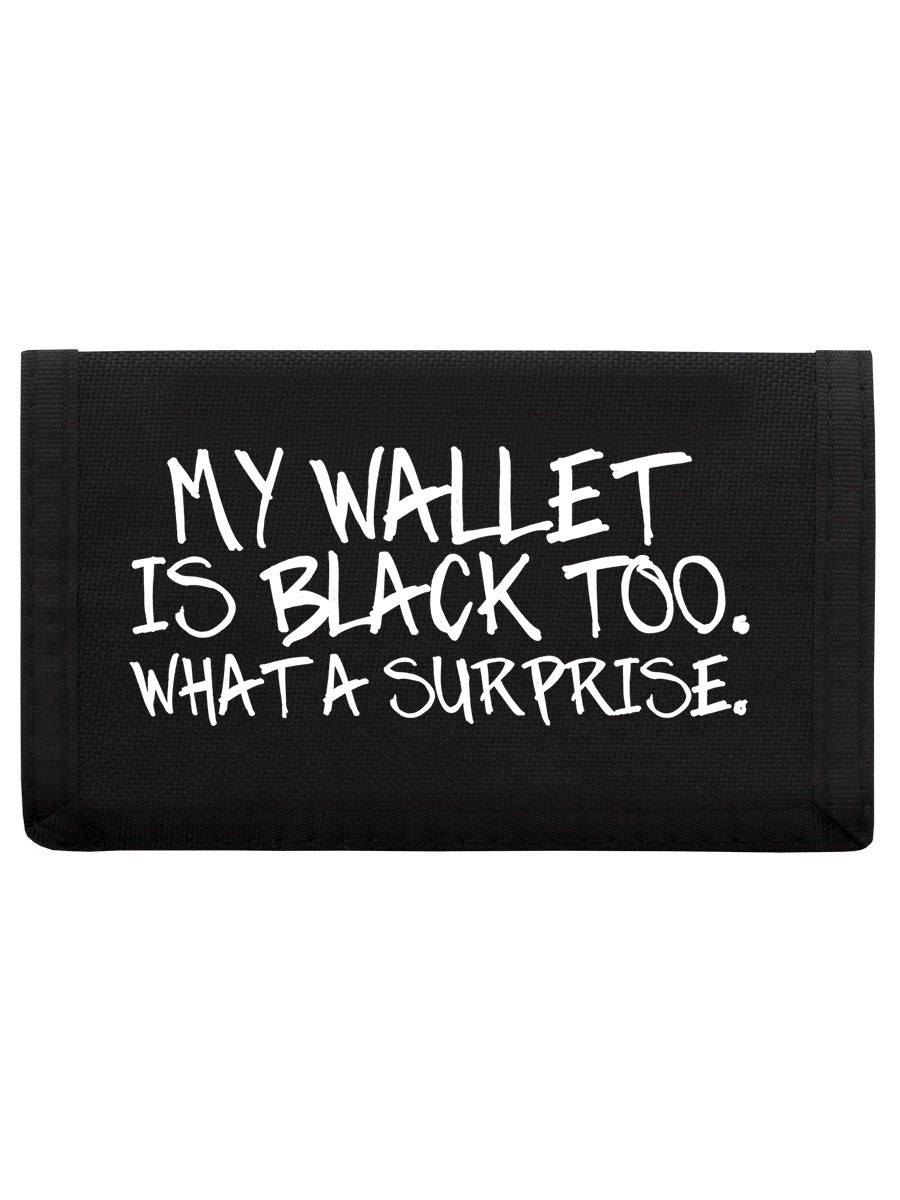 My Wallet Is Black Too Ripper Wallet