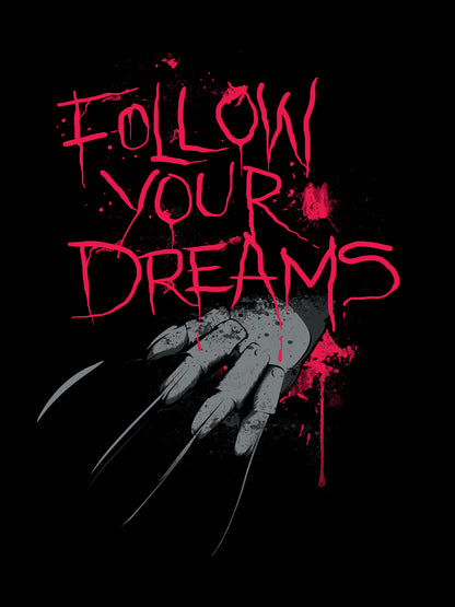 Follow Your Dreams Men's Black T-Shirt