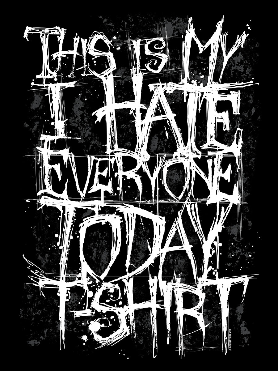 This Is My I Hate Everyone Today Men's Black T-Shirt