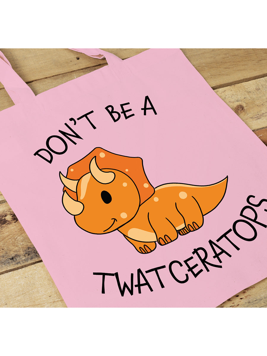 Don't Be A Twatceratops Pale Pink Tote Bag