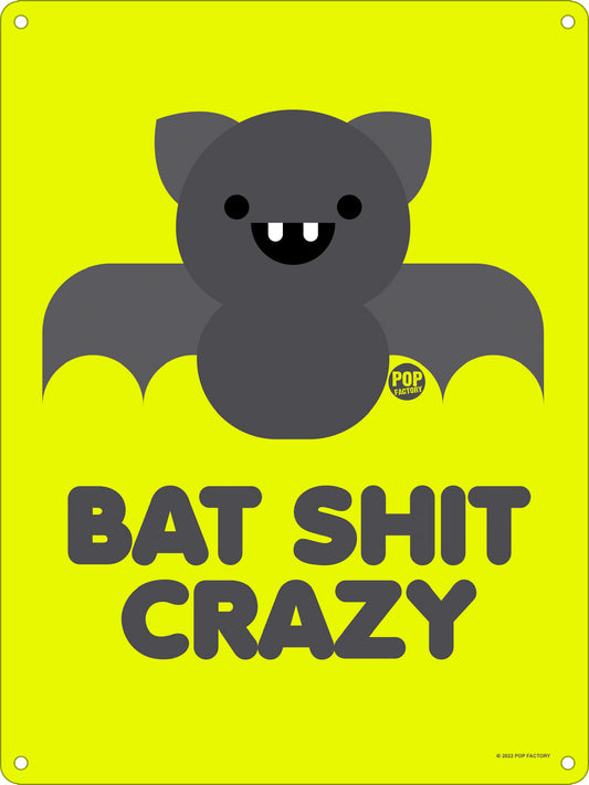 Pop Factory Bat Shit Crazy Mini Tin Sign