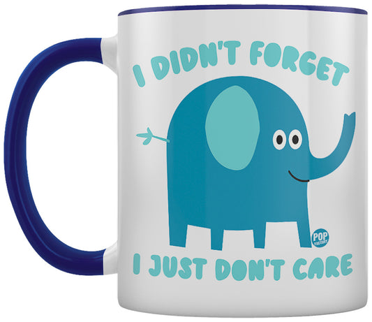 Pop Factory I Didn't Forget I Just Don't Care Blue Inner 2-Tone Mug