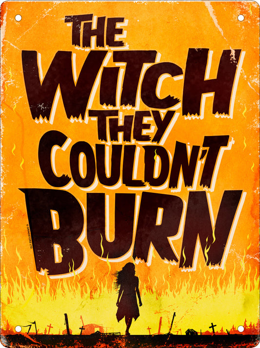 The Witch They Couldn't Burn Mini Tin Sign