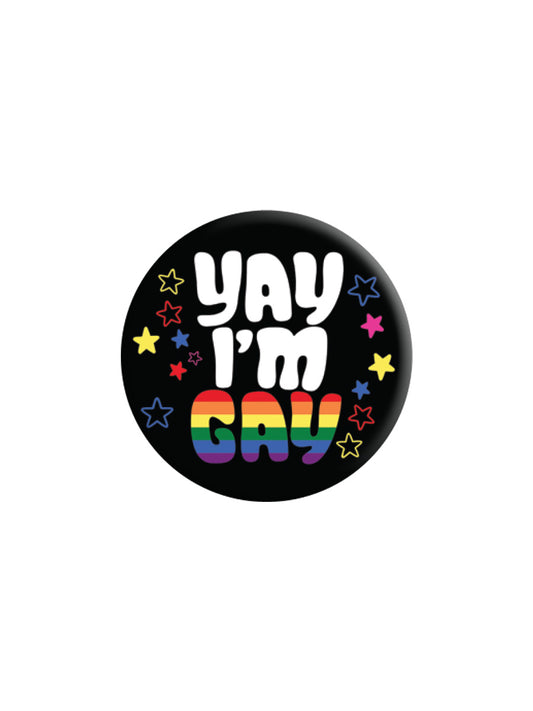 Yay I'm Gay Badge
