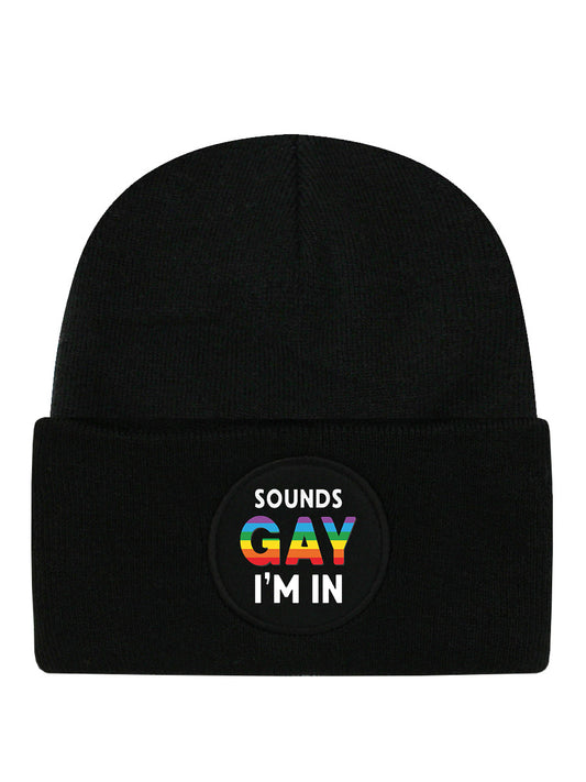 Sounds Gay I'm In Black Beanie