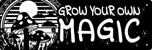 Grow Your Own Magic Slim Tin Sign