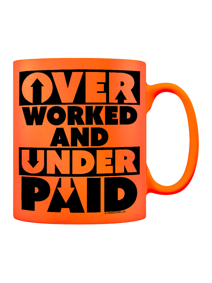 Over Worked and Under Paid Yellow Neon Mug