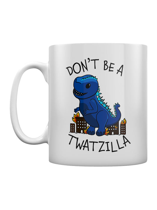 Don't Be A Twatzilla Mug